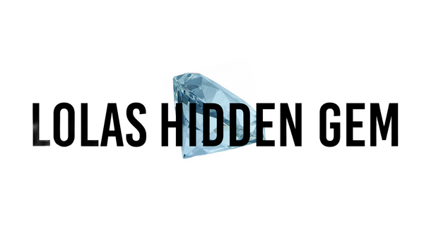Lola’s Hidden Gem