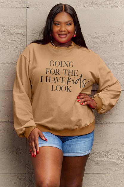 Simply Lovem GOING FOR THE I HAVE KIDS LOOK Long Sleeve Sweatshirt