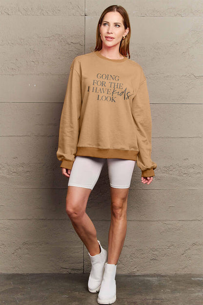 Simply Lovem GOING FOR THE I HAVE KIDS LOOK Long Sleeve Sweatshirt