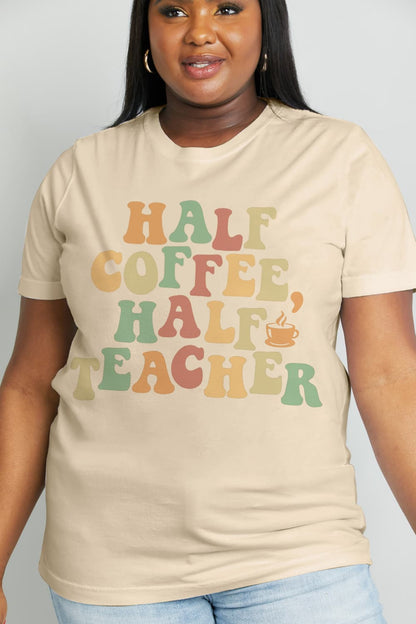 Simply Love HALF COFFEE HALF TEACHER Graphic Cotton Tee