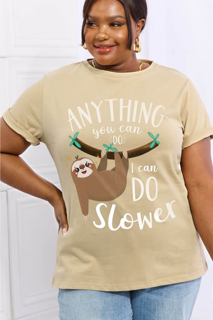 Simply Love ANYTHING YOU CAN DO I CAN DO SLOWER Graphic Cotton Tee