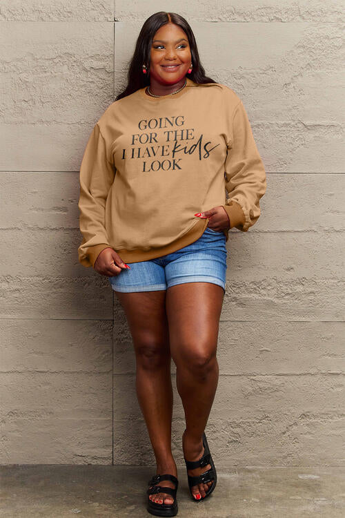 Simply Lovem GOING FOR THE I HAVE KIDS LOOK Long Sleeve Sweatshirt