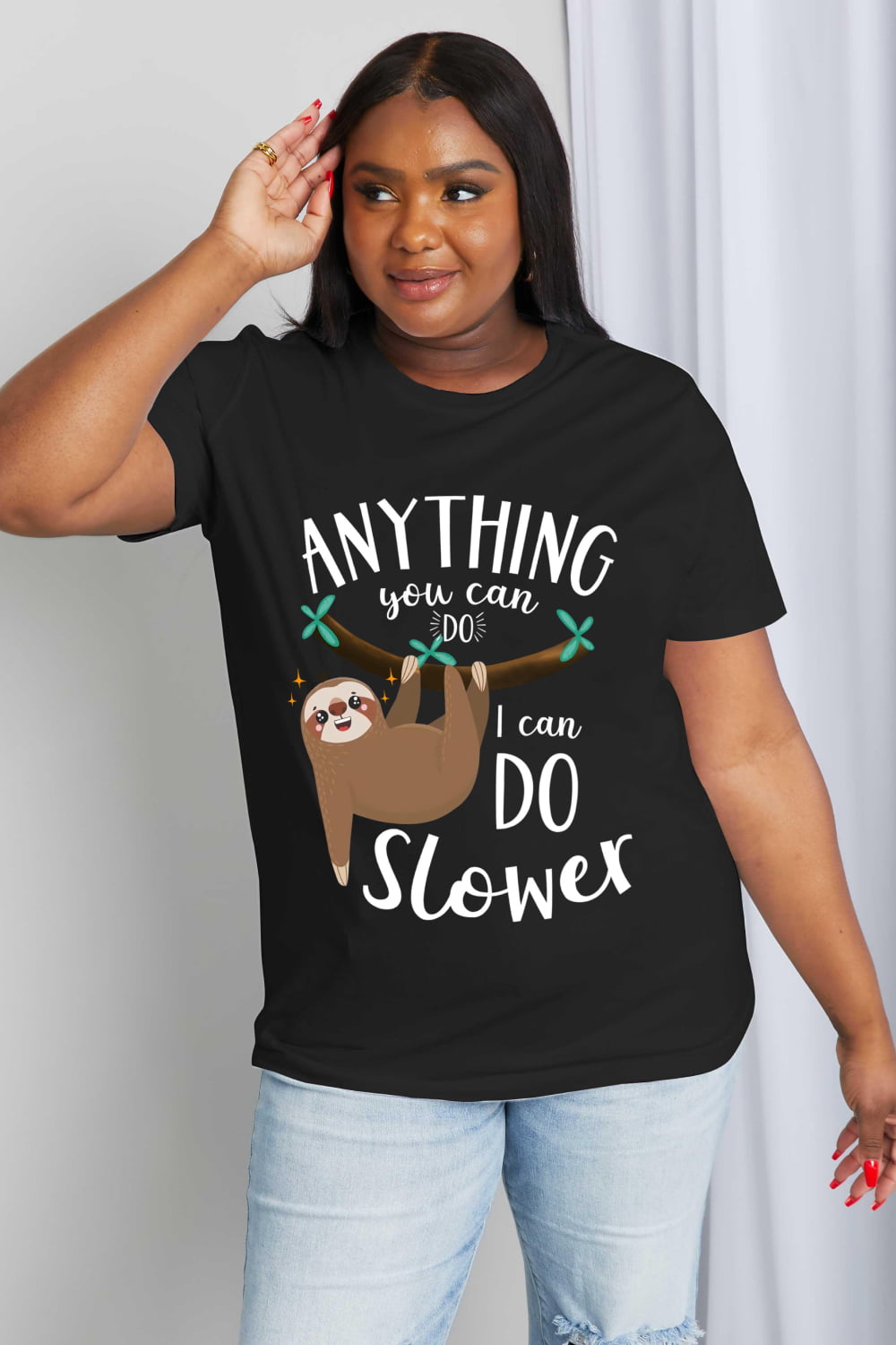 Simply Love ANYTHING YOU CAN DO I CAN DO SLOWER Graphic Cotton Tee