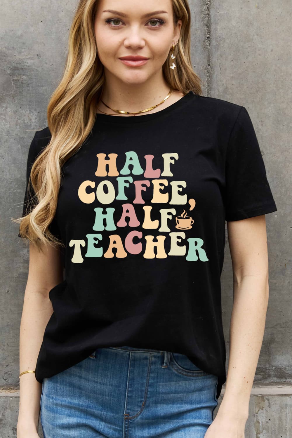 Simply Love HALF COFFEE HALF TEACHER Graphic Cotton Tee