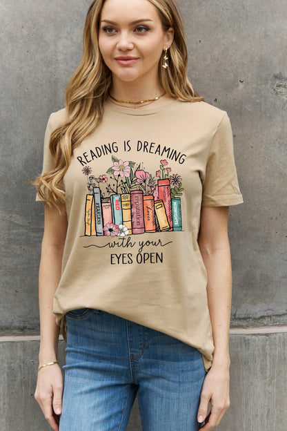 Simply Love READING IS DREAMING WITH YOUR EYES OPEN Graphic Cotton Tee